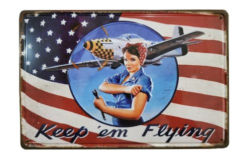 Vintage Dekor Fémtábla, dombornyomott, 'Keep 'em Flying' felirat, retro hangulatú kialakítás, 30x20cm