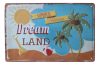 Vintage Dekor Fémtábla, dombornyomott 'DREAM LAND' felirat, retro hangulatú kialakítás, 30x20cm