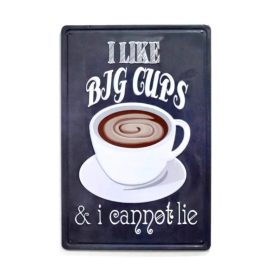   Vintage Dekor Fémtábla, dombornyomott 'I like Big Cups' felirat, retro hangulatú kialakítás, 20x30cm, fekete háttér
