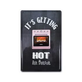   Vintage Dekor Fémtábla, dombornyomott, 'It's getting hot in here' felirat, retro hangulatú kialakítás, 20x30cm