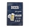 Vintage Dekor Fémtábla, dombornyomott, 'BEER give your BRAIN the night off' felirat, retro hangulatú kialakítás, 20x30cm, vintage fekete háttér