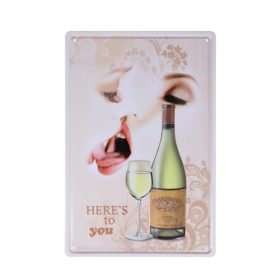   Vintage Dekor Fémtábla, dombornyomott 'Here's to you' felirat, dombornyomott Chardonnay, retro hangulatú kialakítás, 20x30cm