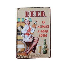  Vintage Dekor Fémtábla, dombornyomott, 'BEER is always a goog idea' felirat, retro hangulatú kialakítás, 20x30cm