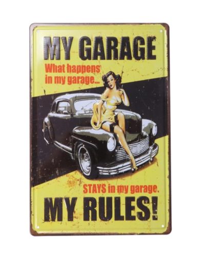 Vintage Dekor Fémtábla, dombornyomott, 'My Garage, My Rules!' felirat, retro hangulatú kialakítás, 20x30cm