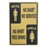 Vintage Dekor Fémtábla, dombornyomott 'No Shirt No service, No shirt Free service' felirat, retro hangulatú kialakítás, 20x30cm